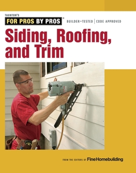 Paperback Siding, Roofing, and Trim: Completely Revised and Updated Book