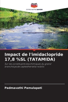 Impact de l'imidaclopride 17,8 %SL (TATAMIDA) (French Edition)