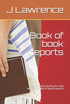 Paperback Book of book reports: Record every book you read with this book of book reports Book