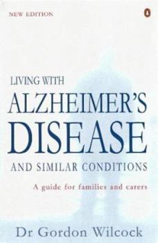 Paperback Living with Alzheimer's Disease and Similar Conditions (Penguin Health Care & Fitness) Book