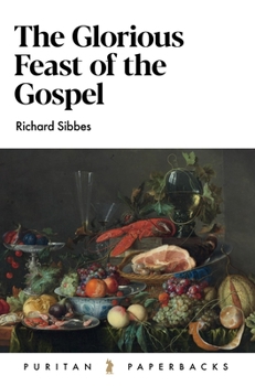 Paperback The Glorious Feast of the Gospel Book