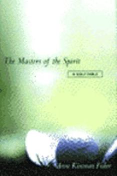 Hardcover The Masters of the Spirit: A Golf Fable Book