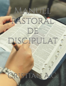 Paperback Manuel pastoral de discipulat (French Edition) [French] Book