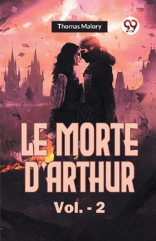 Paperback Le Morte d'Arthur Vol.- 2 Book