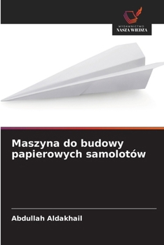 Paperback Maszyna do budowy papierowych samolotów [Polish] Book