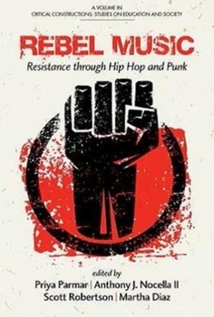 Paperback Rebel Music: Resistance Through Hip Hop and Punk Book