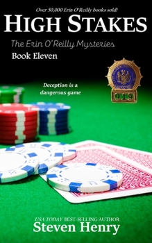 High Stakes - Book #11 of the Erin O'Reilly Mysteries