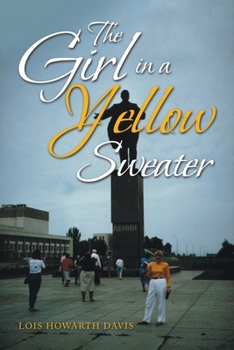 Paperback The Girl in a Yellow Sweater Book
