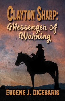Library Binding Clayton Sharp: Messenger of Warning Book