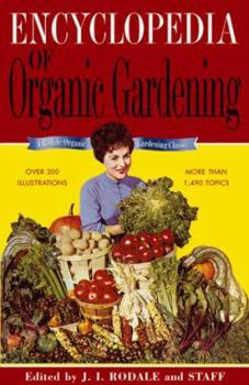 The Encyclopedia of Organic Gardening