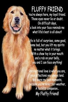 My Fluffy Friend Dot Grid Journal: 6x9 Golden Retriever Notebook With 120 Dotted Pages For Bullet Journaling, Dog Care Bujo Planning Book, Dog Lover Gifts
