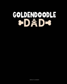 Goldendoodle Dad: Menu Planner