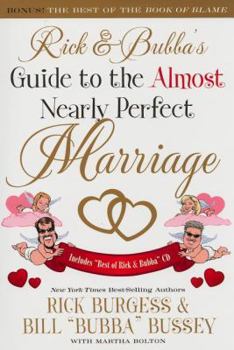 Paperback Rick and Bubba's Guide to the Almost Nearly Perfect Marriage [With CD (Audio)] Book