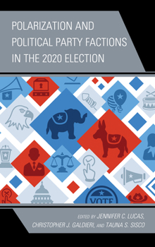 Hardcover Polarization and Political Party Factions in the 2020 Election Book