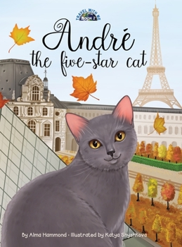 Andre, the Five-Star Cat - Book #2 of the Travel With Me