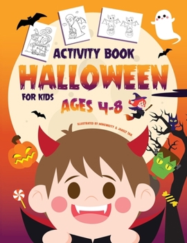 Paperback Halloween Activity Book for Kids Ages 4-8: A Fun Kid Workbook Game For Learning, Coloring, Dot To Dot, Mazes, Word Search and More! Book
