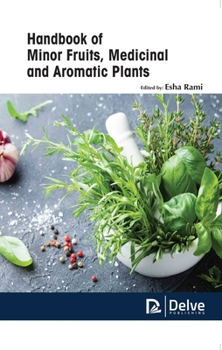 Hardcover Handbook of Minor Fruits, Medicinal and Aromatic Plants Book
