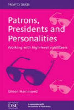 Paperback Patrons, Presidents and Personalities Book