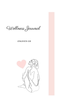 Hardcover Wellness Journal Book