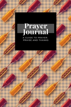 Paperback My Prayer Journal: A Guide To Prayer, Praise and Thanks: Hotdogs design, Prayer Journal Gift, 6x9, Soft Cover, Matte Finish Book