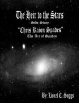 Paperback Heir to the Stars: Chris Raion Spades Book