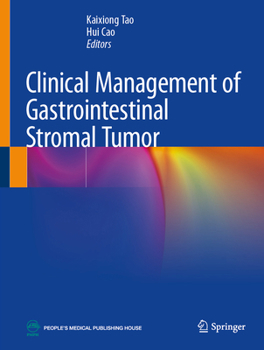Hardcover Clinical Management of Gastrointestinal Stromal Tumor Book