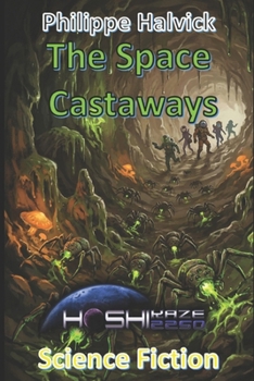 The Space Castaways (Hoshikaze - 2250)
