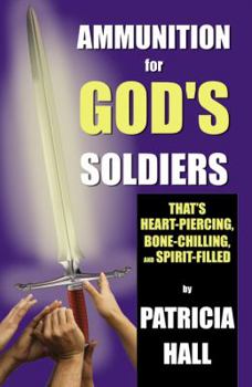 Paperback Ammunition for God's Soldiers Book