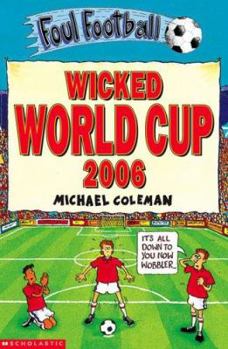 Wicked World Cup 2006 - Book  of the Foul Football