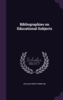 Hardcover Bibliographies on Educational Subjects Book