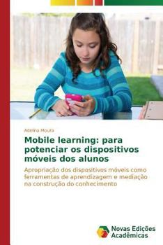 Paperback Mobile learning: para potenciar os dispositivos móveis dos alunos [Portuguese] Book