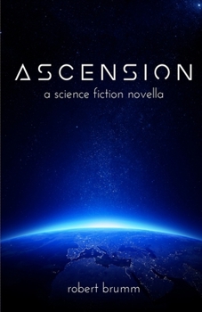Paperback Ascension: A Science Fiction Novella Book