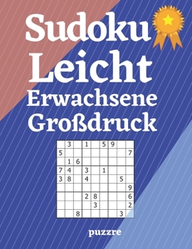Paperback Sudoku Leicht Erwachsene Großdruck: Rätselbuch Für Senioren [German] Book