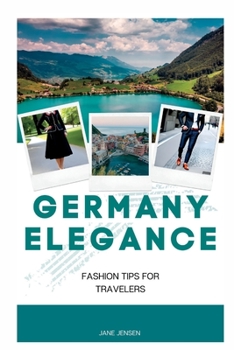 Paperback Germany Elegance: Fashion Tips for Travelers Book
