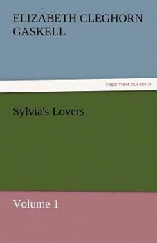 Sylvia's Lovers Volume 1