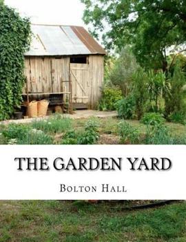 Paperback The Garden Yard: A Handbook of Intensive Farming Book