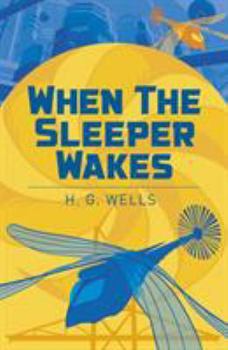 Paperback When the Sleeper Wakes Book