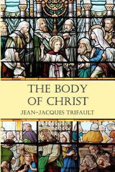 Paperback The Body of Christ: Volume One Book