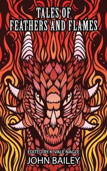 Tales of Feathers and Flames: Large Print Edition - Book  of the Feathers & Flames