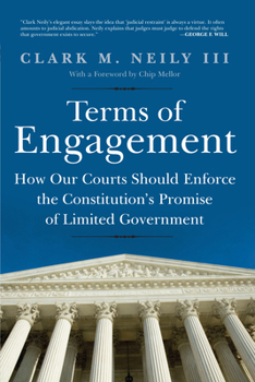 Paperback Terms of Engagement: How Our Courts Should Enforce the Constitution's Promise of Limited Government Book