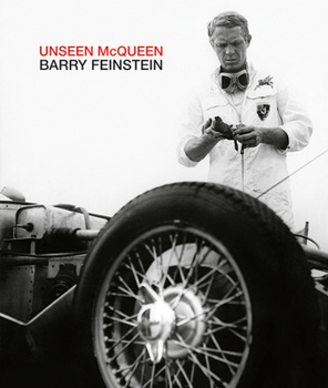 Hardcover Unseen McQueen: Barry Feinstein Book