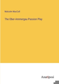 Paperback The Ober-Ammergau Passion Play Book