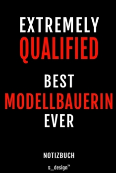 Notizbuch für Modellbauerin: Originelle Geschenk-Idee  [120 Seiten liniertes blanko Papier] (German Edition)