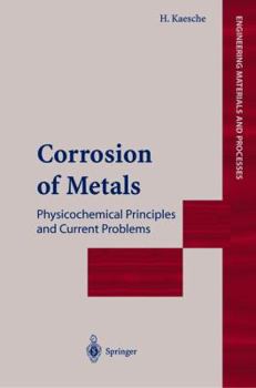 Hardcover Corrosion of Metals: Physicochemical Principles and Current Problems Book