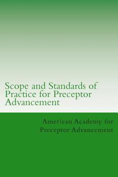 Scope and Standards of Practice for Preceptor Advancement
