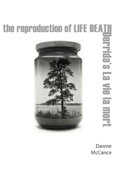 Hardcover The Reproduction of Life Death: Derrida's La Vie La Mort Book