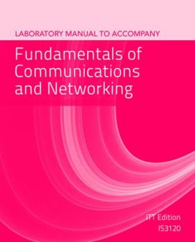 Paperback Laboratory Manual To Accompany Fundamentals Of Communications And Networking Book