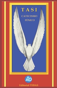 Paperback Tasi: (Catecismo Fénico) [Spanish] Book