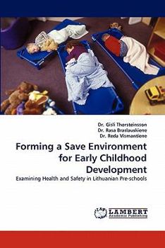 Paperback Forming a Save Environment for Early Childhood Development Book