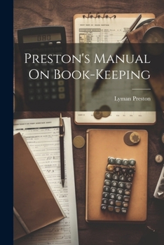 Paperback Preston's Manual On Book-Keeping Book